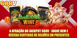 A Atração Do Jackpot 688V - Jogue Bem E Receba Centenas De Bilhões Em Presentes